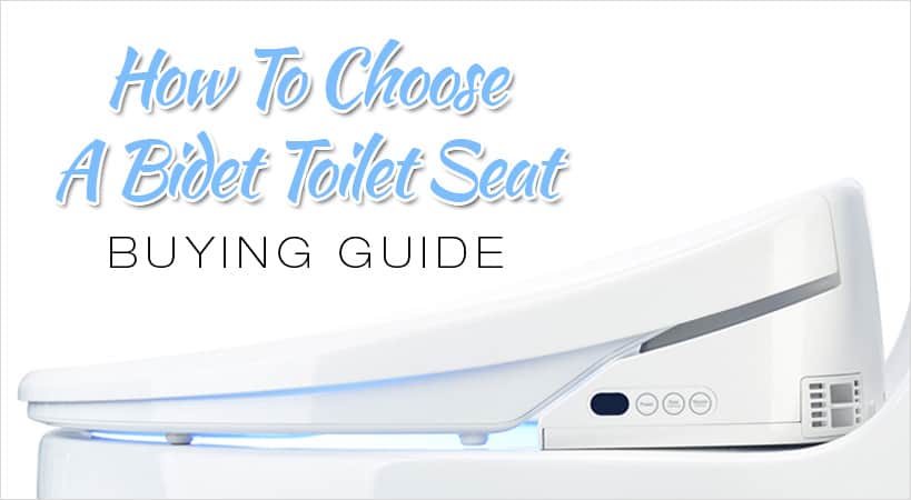 Bidet Toilet Seats Buying Guide