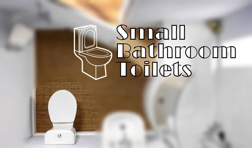 Small Toilets